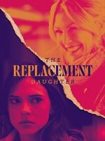 Watch The Replacement Daughter Zoechip