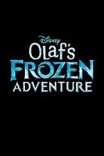 Watch Olafs Frozen Adventure Zoechip