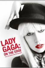 Watch Lady Gaga On The Edge Zoechip