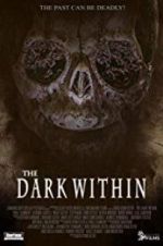 Watch The Dark Within Zoechip