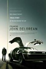 Watch Framing John DeLorean Zoechip