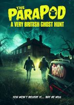 Watch The ParaPod: A Very British Ghost Hunt Zoechip