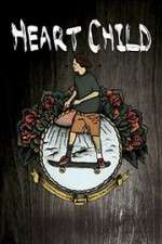 Watch HeartChild Zoechip