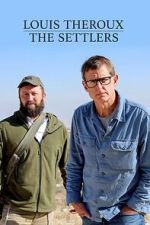 Watch Louis Theroux: The Settlers Zoechip