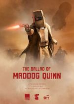 Watch The Ballad of Maddog Quinn (Short 2022) Zoechip