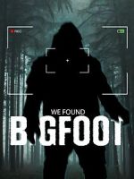 Watch We Found Bigfoot Zoechip