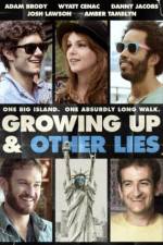 Watch Growing Up and Other Lies Zoechip