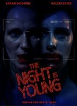 Watch The Night Is Young Zoechip