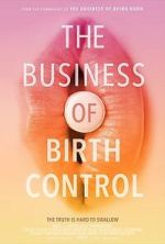 Watch The Business of Birth Control Zoechip