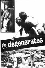 Watch The Degenerates Zoechip