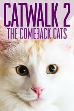 Watch Catwalk 2: The Comeback Cats Zoechip