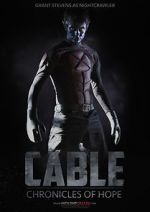 Watch Cable: Chronicles of Hope Zoechip