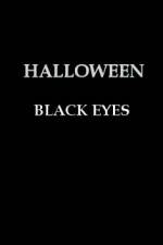 Watch Halloween Black Eyes Zoechip