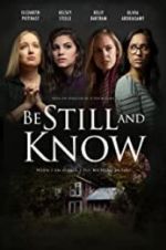 Watch Be Still and Know Zoechip