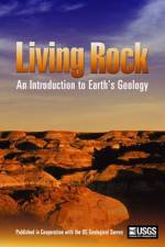 Watch Living Rock: Introduction to Earth\'s Geology Zoechip