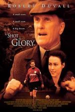 Watch A Shot at Glory Zoechip