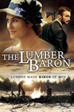 Watch The Lumber Baron Zoechip