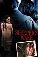 Watch Sleeper\'s Wake Zoechip