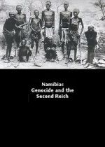 Watch Namibia Genocide and the Second Reich Zoechip