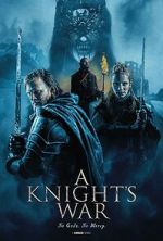 Watch A Knight\'s War Zoechip