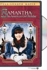 Watch Samantha An American Girl Holiday Zoechip