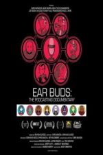 Watch Ear Buds: The Podcasting Documentary Zoechip