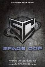 Watch Space Cop Zoechip