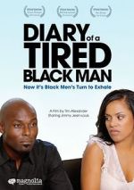 Watch Diary of a Tired Black Man Zoechip