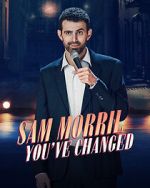 Watch Sam Morril: You've Changed (TV Special 2024) Zoechip