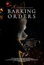 Watch Barking Orders (Short 2021) Zoechip