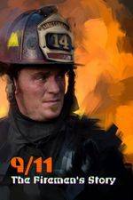 Watch 9/11: The Firemen's Story Zoechip
