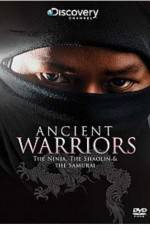 Watch Ancient Warriors Ninja Shaolin And Samurai Zoechip