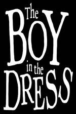 Watch The Boy In The Dress Zoechip