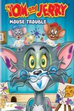 Watch Tom And Jerry Mouse Trouble Zoechip