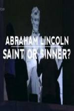Watch Abraham Lincoln Saint or Sinner Zoechip