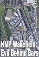 Watch HMP Wakefield: Evil Behind Bars Zoechip