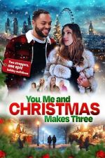 Watch You, Me and Christmas Makes Three Zoechip