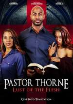 Watch Pastor Thorne: Lust of the Flesh Zoechip