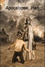 Watch Apocalypse Man Zoechip