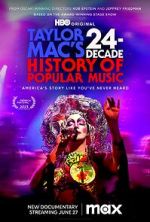 Watch Taylor Mac\'s 24-Decade History of Popular Music Zoechip
