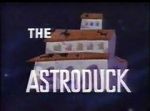 Watch The Astroduck (Short 1966) Zoechip