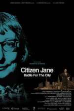Watch Citizen Jane Battle for the City Zoechip