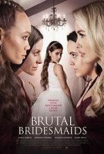 Watch Brutal Bridesmaids Zoechip