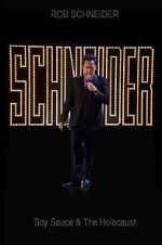 Watch Rob Schneider: Soy Sauce and the Holocaust (TV Special 2013) Zoechip