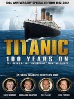 Watch Titanic: 100 Years On Zoechip