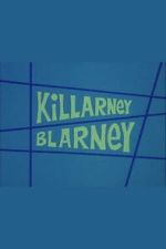 Watch Killarney Blarney Zoechip