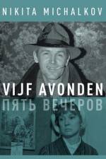 Watch Pyat vecherov Zoechip