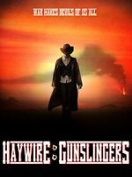 Watch Haywire: Gunslingers Zoechip