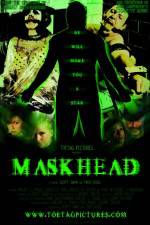 Watch Maskhead Zoechip