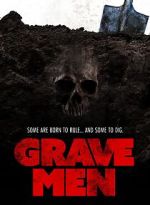 Watch Grave Men Zoechip